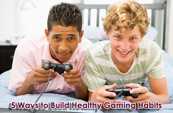 Two boys playing video games. Text overlay reads "5 Ways to Build Healthy Gaming Habits"